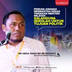 PEMUDA AMANAH WILAYAH MEMBANTAH KERAS TINDAKAN MENTERI WILAYAH SALAHGUNA SEKOLAH UNTUK TUJUAN POLITIK